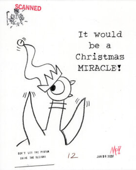 It Would Be a Christmas Miracle!