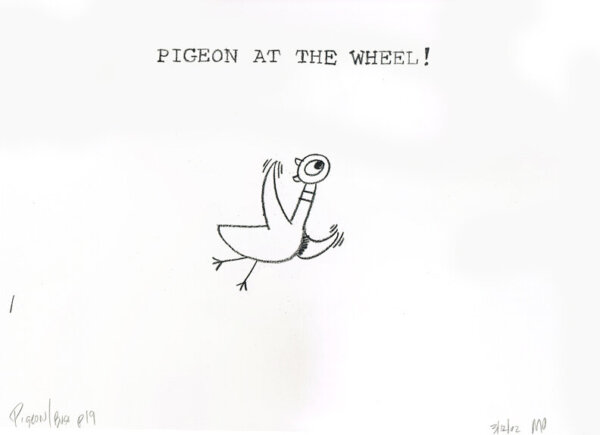 Pigeon at the Wheel!