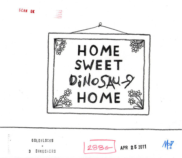 Home Sweet Dinosaur Home
