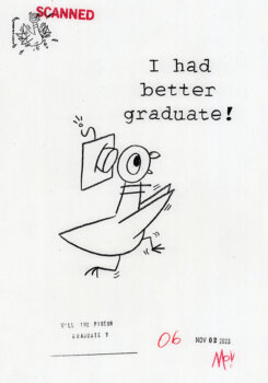 I Had Better Graduate!