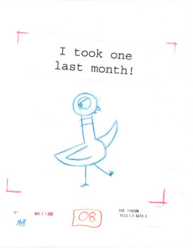 I Took One Last Month! Sketch
