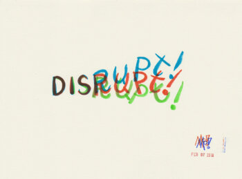 Disrupt!
