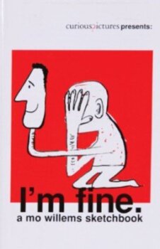 I’m Fine.