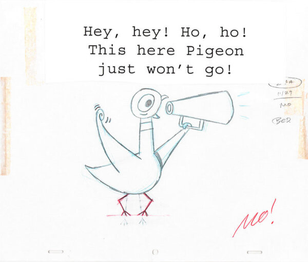 This Here Pigeon Just Won’t Go! Sketch
